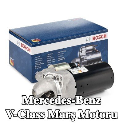 BOSCH Marş motoru 2, 5kW — Mercedes-Benz V-Class