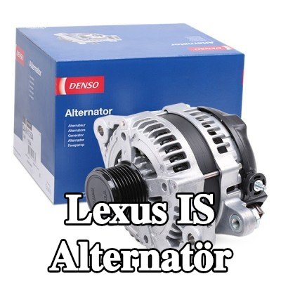 DENSO Alternatör 150A — 2012 Lexus Is