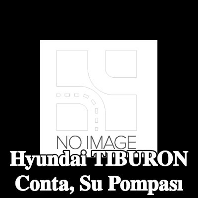 AJUSA Conta, su pompası — Hyundai Tiburon