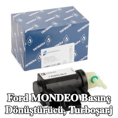 PIERBURG Basınç dönüştürücü, turboşarj — 2012 Ford Mondeo