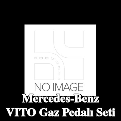 BOSCH Gaz Pedalı Seti — 2012 Mercedes-Benz Vito