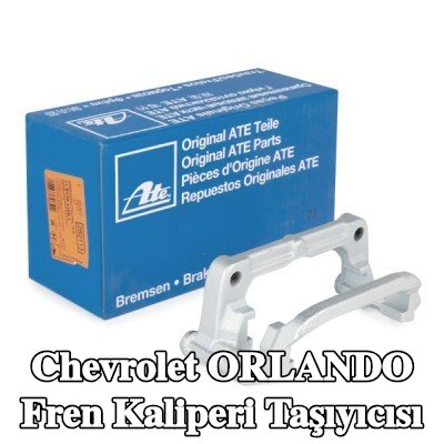ATE Fren kaliperi taşıyıcısı — Chevrolet Orlando