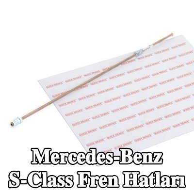 QUICK BRAKE Fren hatları — 1990 Mercedes-Benz S-Class