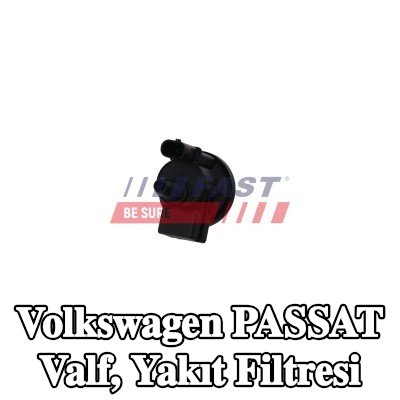 FAST Valf, yakıt filtresi — 2012 Volkswagen Passat