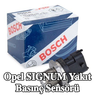 BOSCH Yakıt basınç sensörü Yüksek Basınç Tarafı — 2004 Opel Signum