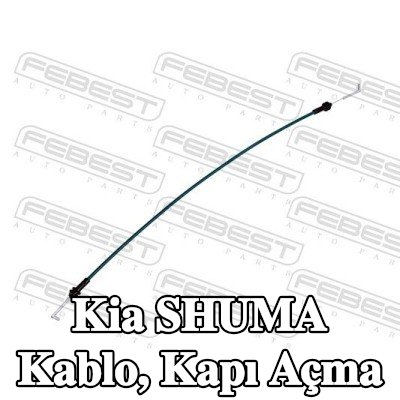 FEBEST Kablo, kapı açma — Kia Shuma