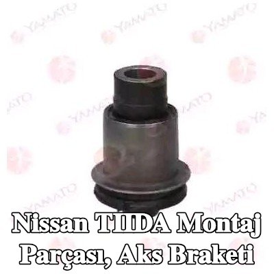 YAMATO Montaj, sol aks braketi, Arka Aks, Sağ — Nissan Tiida