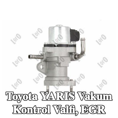 ABAKUS Vakum Kontrol Valfi, EGR — Toyota Yaris