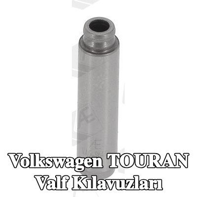 AE Valf Kılavuzları — Volkswagen Touran