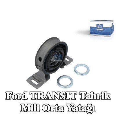 DT Spare Parts Tahrik Mili Orta Yatağı — 2012 Ford Transit