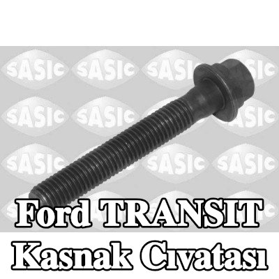 SASIC Kasnak Cıvatası — 2004 Ford Transit