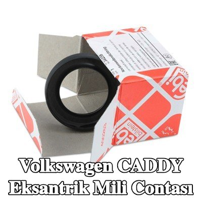 FEBI BILSTEIN Ön taraf eksantrik mili contası, montaj manşonu ile — 2012 Volkswagen Caddy
