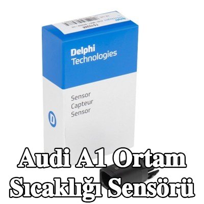 DELPHI Ortam sıcaklığı sensörü — 2012 Audi A1