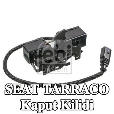 FEBI BILSTEIN Kaput Kilidi — SEAT Tarraco