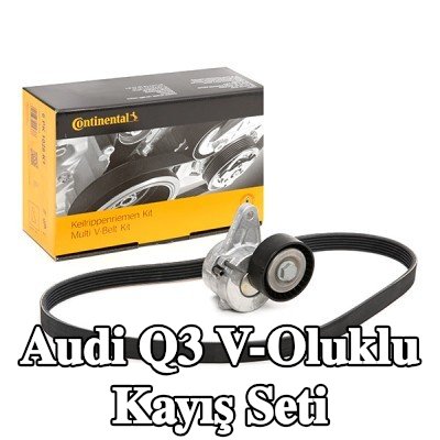 CONTITECH V-Oluklu Kayış Seti — Audi Q3