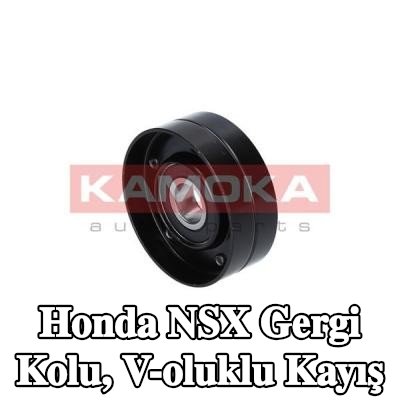 KAMOKA Gergi Kolu, V-oluklu kayış — Honda Nsx