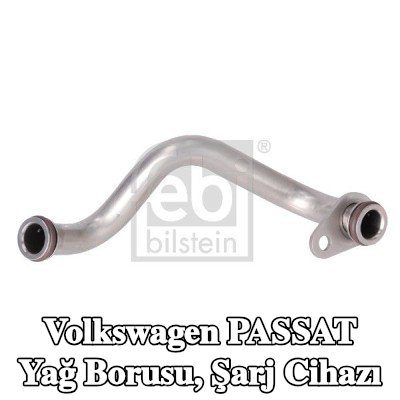 FEBI BILSTEIN Yağ Borusu, şarj cihazı — 2016 Volkswagen Passat