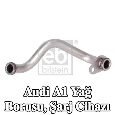 FEBI BILSTEIN Yağ Borusu, şarj cihazı — 2016 Audi A1