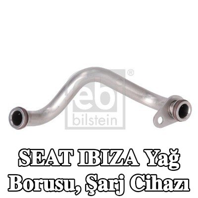 FEBI BILSTEIN Yağ Borusu, şarj cihazı — SEAT Ibiza