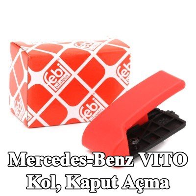 FEBI BILSTEIN Kolu, iç kaput açma — Mercedes-Benz Vito