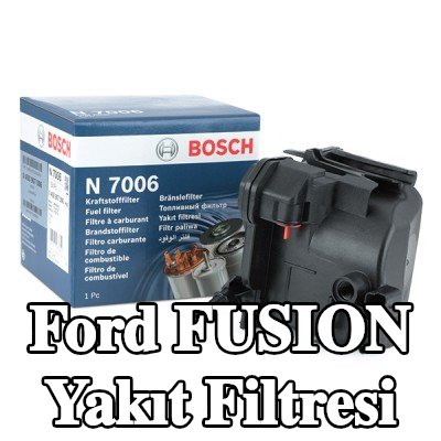 BOSCH Yakıt filtresi — Ford Fusion