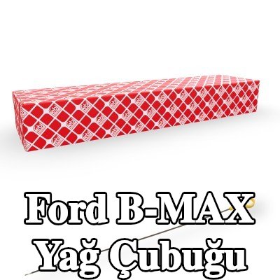 FEBI BILSTEIN Yağ Çubuğu — Ford B-max