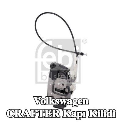 FEBI BILSTEIN Kapı kilidi Sağ Arka, Araç Arka Kapısı — 2014 Volkswagen Crafter