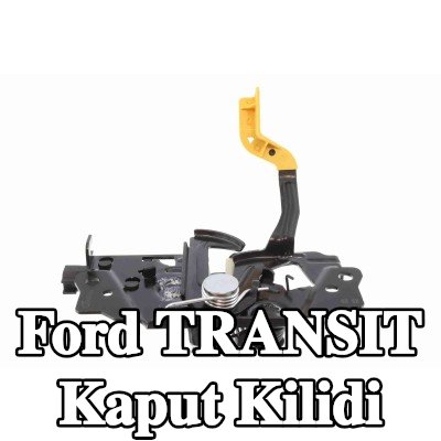 VEMO Kaput Kilidi Ön — 2012 Ford Transit