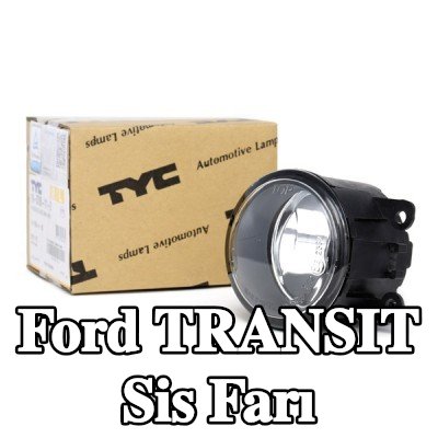 TYC Sol Sis Farı, Sağ, H11 — 1992 Ford Transit
