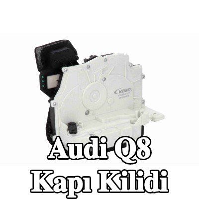 VEMO Kapı kilidi Sağ Ön — Audi Q8