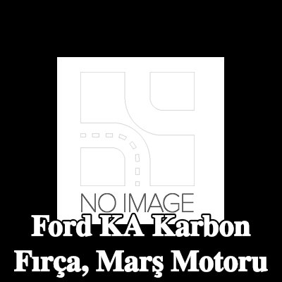 BOSCH Karbon Fırça, marş motoru — Ford Ka