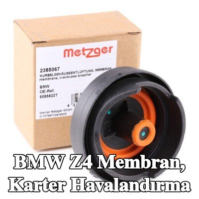 METZGER Membran, karter havalandırma — 2011 BMW Z4