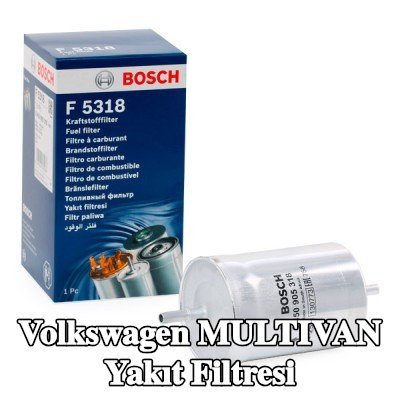 BOSCH Yakıt filtresi — 2012 Volkswagen Multivan