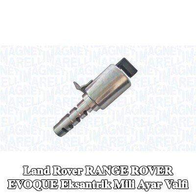 MAGNETI MARELLI Eksantrik mili ayar valfi — 2012 Land Rover Range Rover Evoque