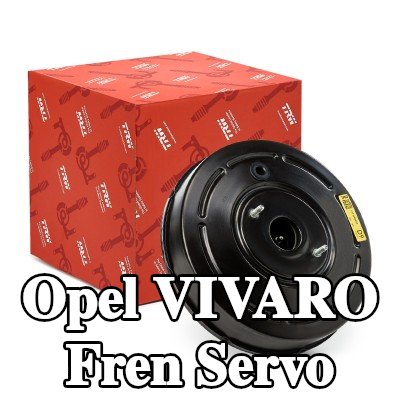 TRW Fren Servo — 2016 Opel Vivaro
