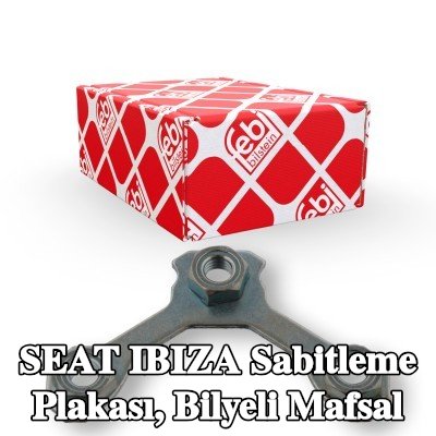 FEBI BILSTEIN Sabitleme Plakası, bilyeli mafsal — SEAT Ibiza