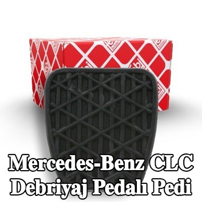 FEBI BILSTEIN Debriyaj pedalı pedi — Mercedes-Benz Clc