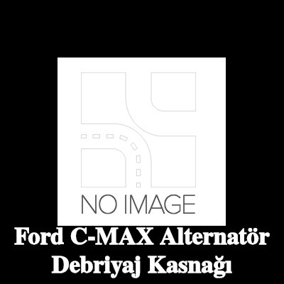 VALEO Alternatör debriyaj kasnağı — Ford C-max