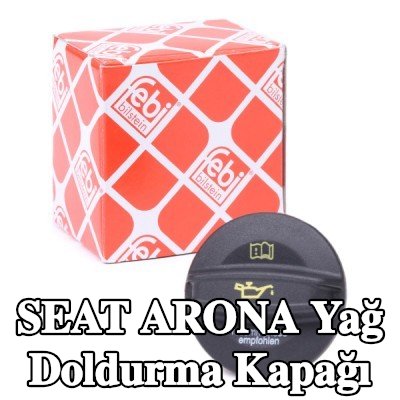 FEBI BILSTEIN Yağ doldurma kapağı — SEAT Arona