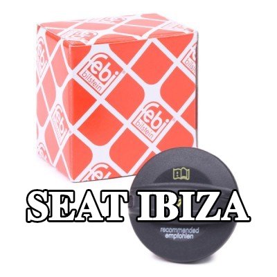 FEBI BILSTEIN غطاء فتحة تعبئة الزيت — SEAT Ibiza