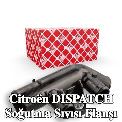 FEBI BILSTEIN Soğutma Sıvısı Flanşı — 2003 Citroën Dispatch