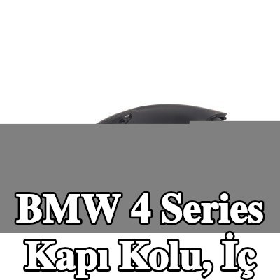 BOGAP Kapı Kolu, iç — BMW 4 Series
