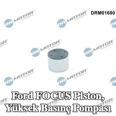 DR.MOTOR AUTOMOTIVE Piston, yüksek basınç pompası — 2010 Ford Focus