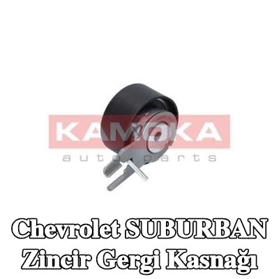 KAMOKA Zincir gergi kasnağı — Chevrolet Suburban