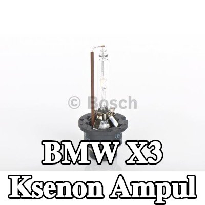 BOSCH Ksenon ampul — 2003 BMW X3