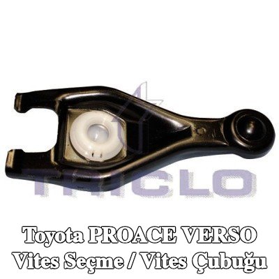 TRICLO Vites Seçme / Vites Çubuğu — Toyota Proace Verso