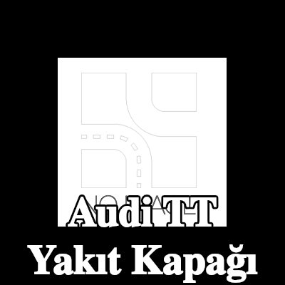 MOTORAD Yakıt kapağı — Audi Tt