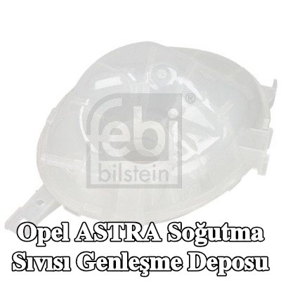 FEBI BILSTEIN Kapaksız soğutma sıvısı genleşme tankı — 2019 Opel Astra