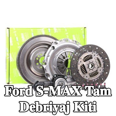 VALEO Tam debriyaj kiti — Ford S-max