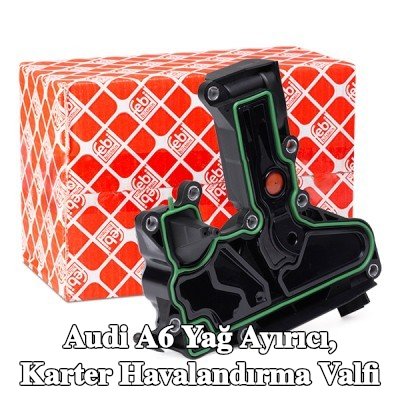 FEBI BILSTEIN Yağ ayırıcı, conta/sızdırmazlık elemanlı karter havalandırması — Audi A6